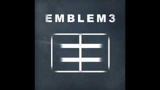 Emblem3 Original Songs Album (Alternative to Nothing To Lose)
