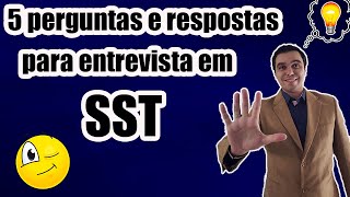 5 perguntas e respostas para você Técnico de Segurança usar na entrevista