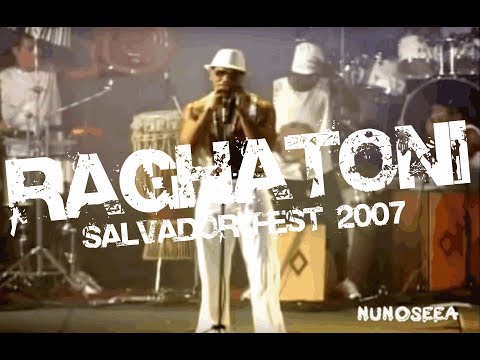 Raghatoni  -  DVD Salvador Fest 2007