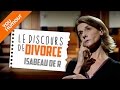 ISABEAU DE R - Le discours de divorce