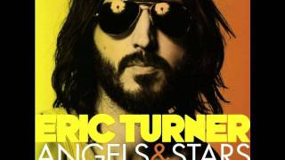 Eric Turner - Angels &amp; Stars (feat. Lupe Fiasco &amp; Tinie Tempah)