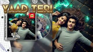 Download lagu Yaad Teri – Lagu India Sedih Tentang Kenangan Cinta mp3 Download lagu Yaad Teri – Lagu India Sedih Tentang Kenangan Cinta mp3