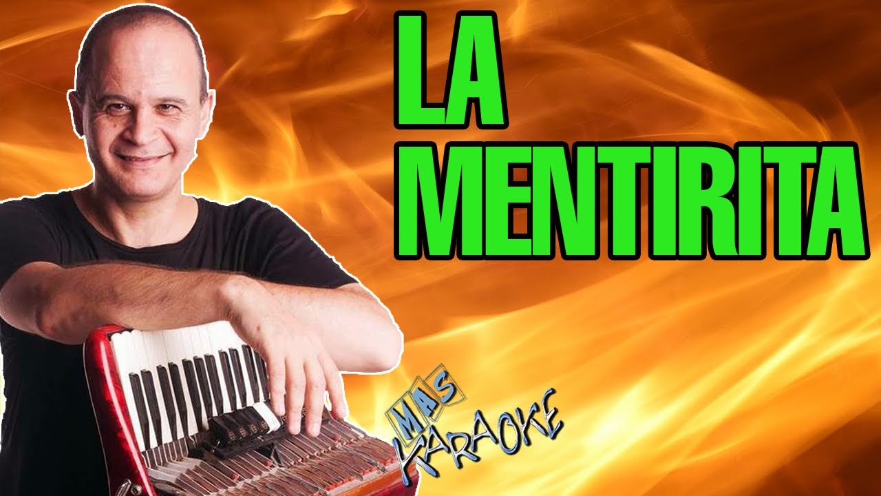 LA MENTIRITA