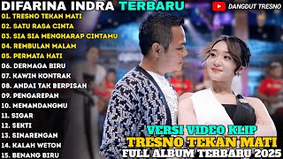 Download lagu TRESNO TEKAN MATI - SATU RASA CINTA - Difarina Indra Full Album - OM ADELLA FULL ALBUM TERBARU 2025 mp3
