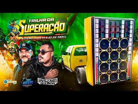 5ª TRILHA DA SUPERAÇÃO (PACAJÁ - PA) - INSANE DJ E MC ASSIS AO VIVO