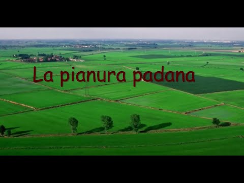 La Pianura Padana