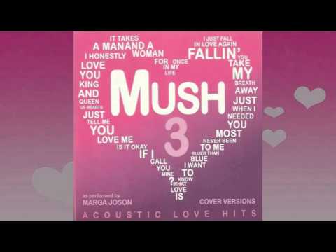 Mush 3 Acoustic Love Hits