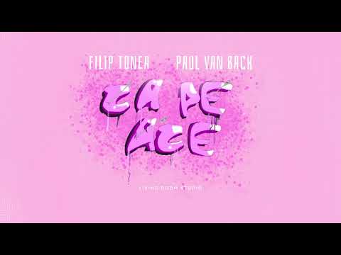 Filip Tonea X Paul Van Back- Ca Pe Ace | Official Audio