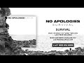 No Apologies - Survival