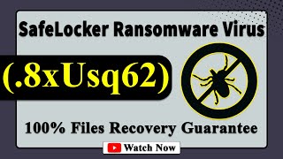 || SOLVED ✅🔘|| SafeLocker (.8xUsq62) ransomware virus - removal and decryption
