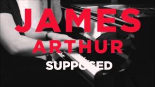 James Arthur - Supposed (Acoustic)