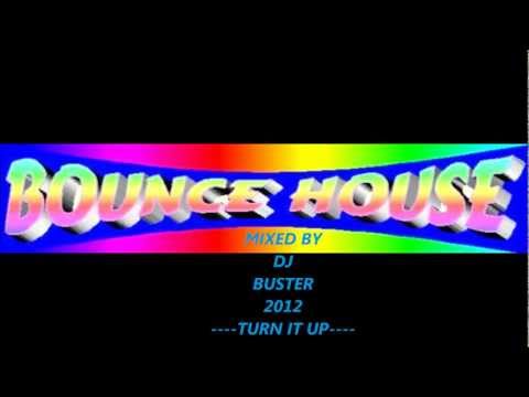 dj buster  bounce house rare donk white label mix HQ sep2012