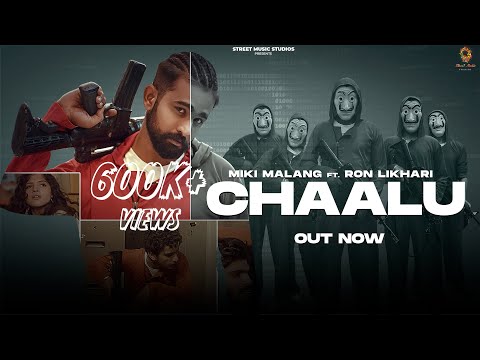 Chaalu Heist Official Video | Miki Malang | Ron Likhari | New Haryanvi Songs Haryanavi 2021