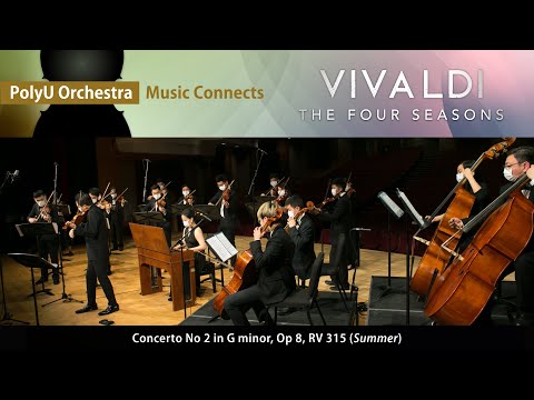 PolyU Orchestra • Music Connects - Vivaldi's The Four Seasons (Summer)