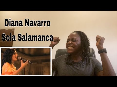 Diana Navarro- Sola Salamanca REACTION