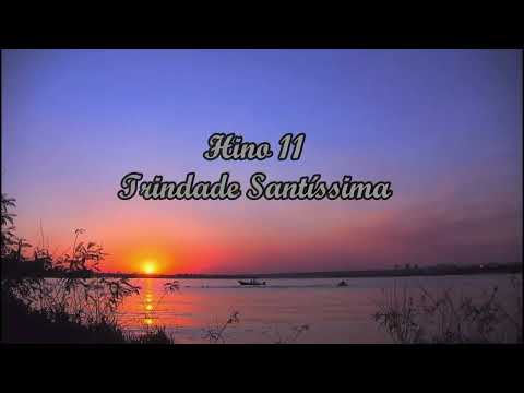 Hino N.º11 - Hinário Presbiteriano Novo Cântico