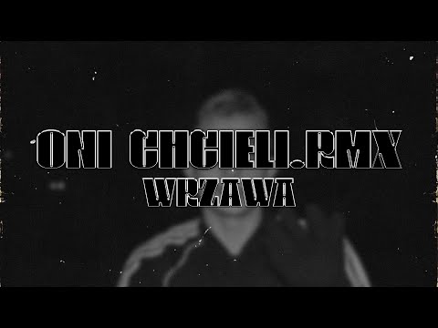WRZAWA - ONI CHCIELI.rmx