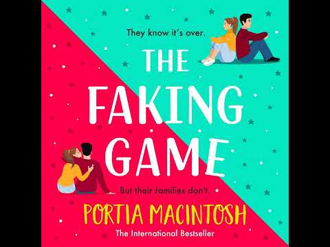 Portia MacIntosh - The Faking Game - The BRAND NEW laugh-out-loud fake relationship romantic comedy