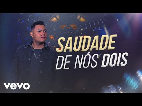 Felipe Araújo - Saudade De Nós Dois (Ao Vivo Em Goiânia / 2024)