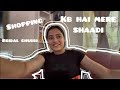When Is My Wedding Bridal Chudi Shopping ️ Wedding Shopping