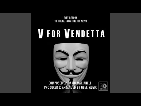 V For Vendetta - Evey Reborn - Main Theme