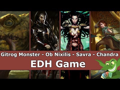 The Gitrog Monster vs Ob Nixilis vs Savra vs Chandra EDH / CMDR game play for Magic: The Gathering