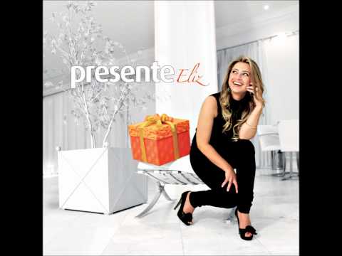 Minha Oração - Eliz - CD Presente