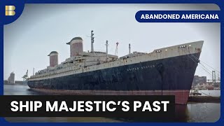 Unveil SS United's Legacy - Abandoned Americana -  History Documentary