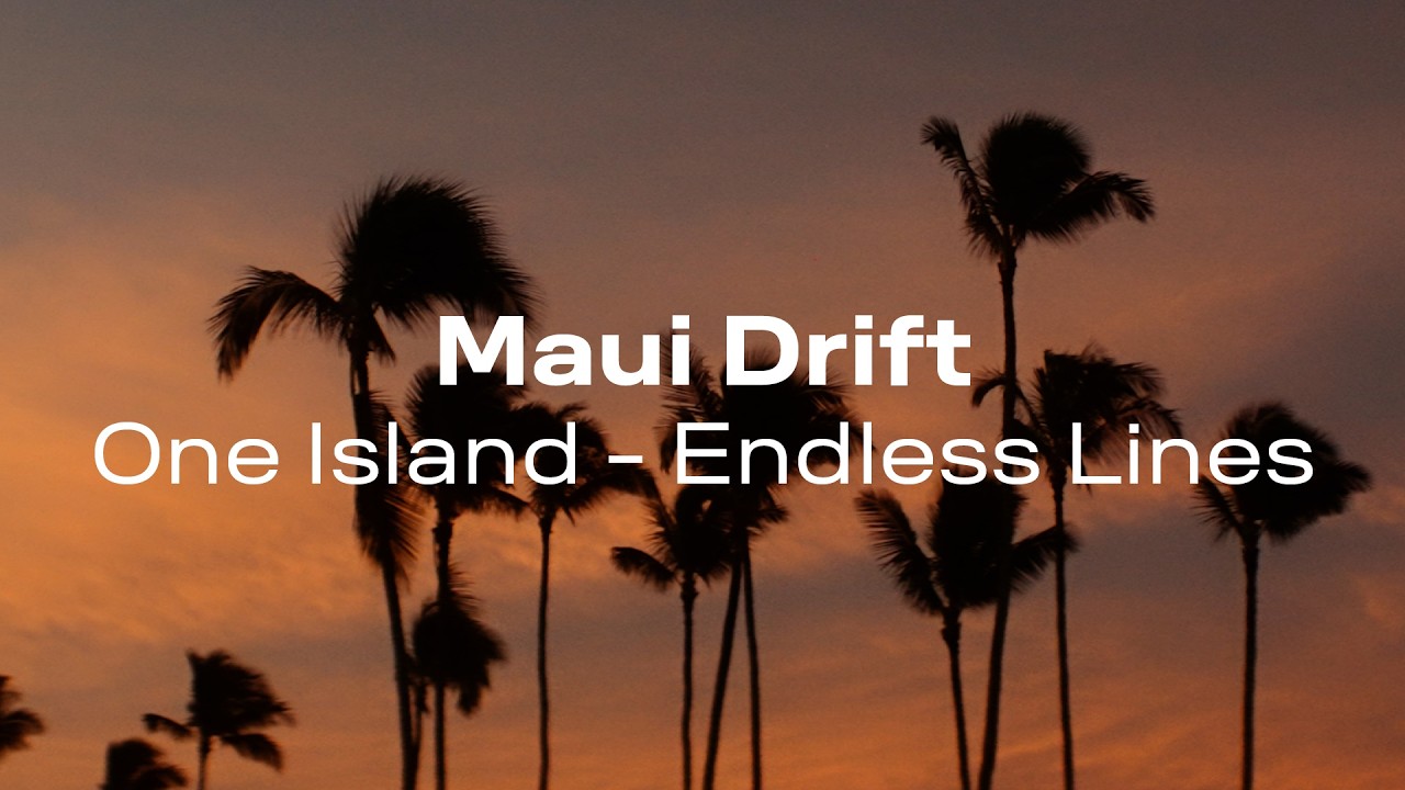 Maui Drift