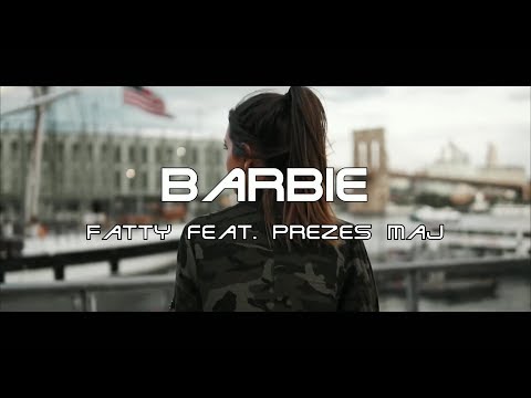 FATTY-BARBIE FEAT. PREZES MAJ
