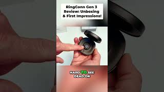 RingConn Gen 3 Review: Unboxing & First Impressions! #shorts