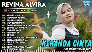 Download lagu KERANDA CINTA - TAJAMNYA KARANG || REVINA ALVIRA || PRATAMA RECORD FULL ALBUM TERBARU 2025 mp3
