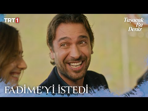 Şirin Furtuna, Fadime’yi istiyor - Taşacak Bu Deniz 8. Bölüm X ETi Browni