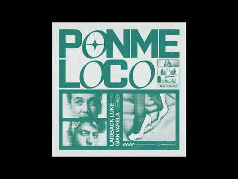 |Dutch House| Laidback Luke, Gian Varela feat. Melfi - Ponme Loco (Driiift Extended Remix) [Mixmash]