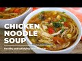 chicken noodle soup | Healthy chicken noodle soup | chicken soup recipe | easy chicken noodle soup