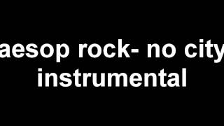 Aesop Rock-No City instrumental