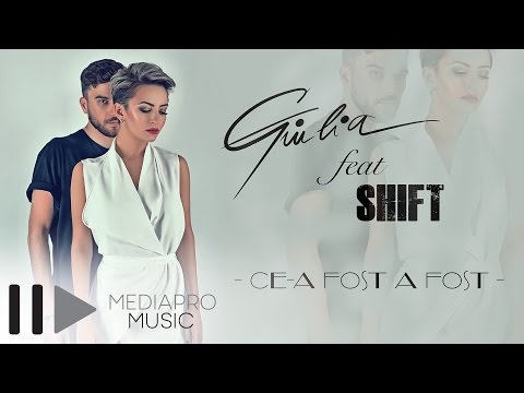 Giulia feat Shift - Ce-a fost a fost (Official Audio)