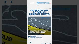 Seorang Kakek Meninggal saat Menginap Bersama Teman Wanita di Hotel, Diduga Terkena Serangan Jantung