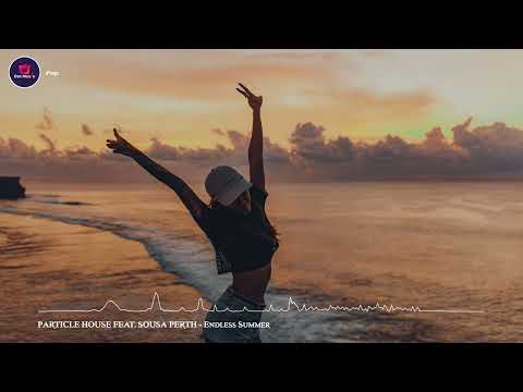 Endless Summer - PARTICLE HOUSE FEAT. SOUSA PERTH (Royalty Free Music) Vocal Pop/Pop/Indie/Happy