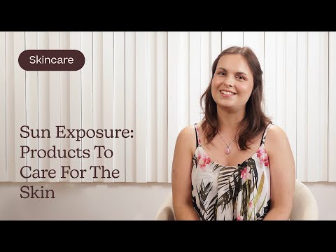 Sun Exposure: products to care for the skin afterwards