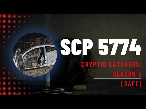 SCP 5774 - Cryptid Catchers: Season 5 - SAFE