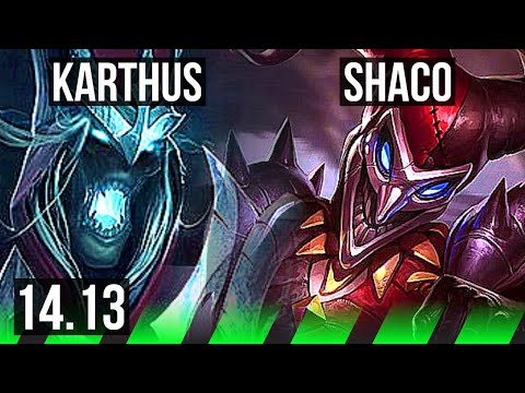 KARTHUS vs SHACO (JGL) | Rank 4 Karthus, 800+ games, 4/2/6 | EUW Challenger | 14.13