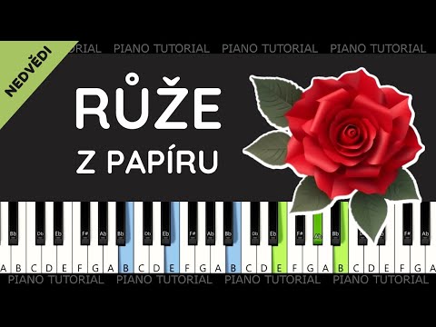 Jan a František Nedvědovi - Růže z papíru (piano tutorial | jak hrát | MIDI)