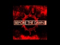 Before The Dawn - Hiding 