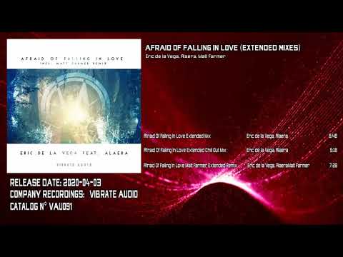 Eric de la Vega feat. Alaera - Afraid Of Falling In Love (Matt Farmer Extended Remix)