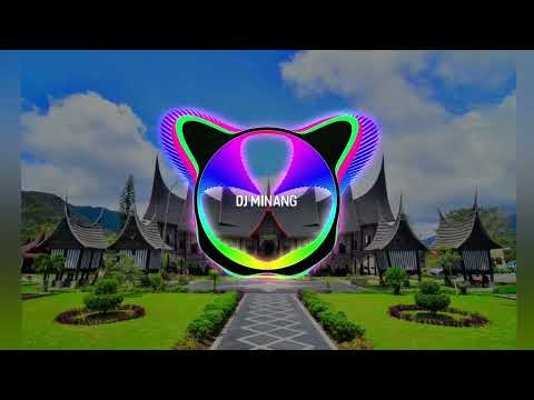 DJ MINANG VIRAL NUR ILLAHI