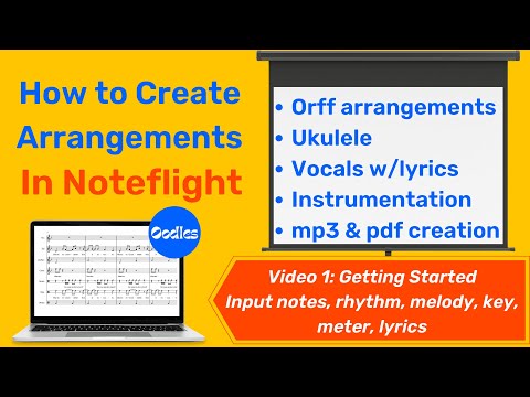 How to Create Song Arrangements in Noteflight Tutorial - Getting Started With the Basics