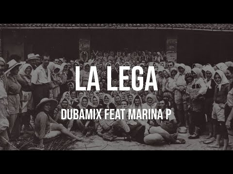 DUBAMIX ft. MARINA P - La Lega (Lyrics & Translation)