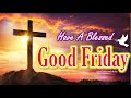 Good Friday Status Good Friday WhatsApp Status Good Friday Status 2025 Good Friday 2025