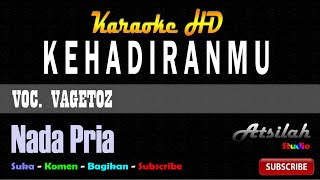 Download lagu Vagetoz - Kehadiranmu [Karaoke] | Atsilah Studio mp3